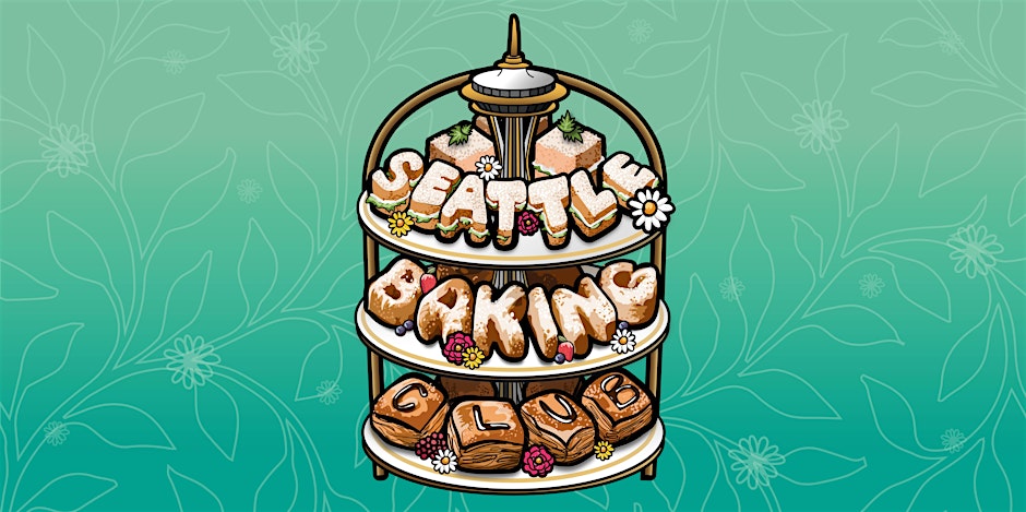 Seattle Baking Club - Afternoon Tea